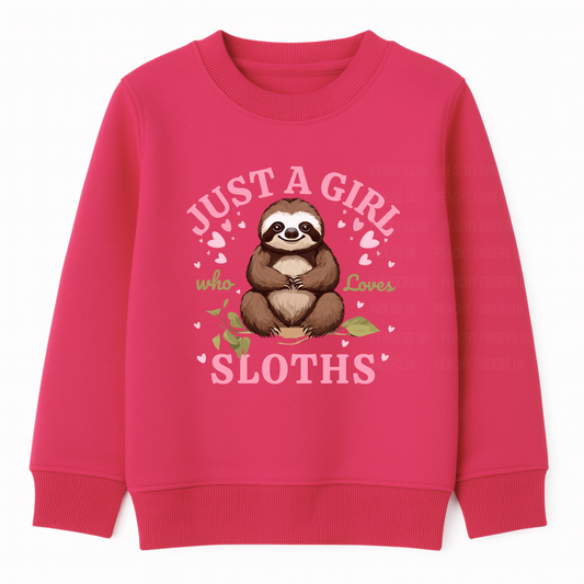 Hot pink girls sweatshirt with ‘Just a Girl Who Loves Sloths’ wording and a cartoon sloth sitting on a leafy branch with pink hearts around it.