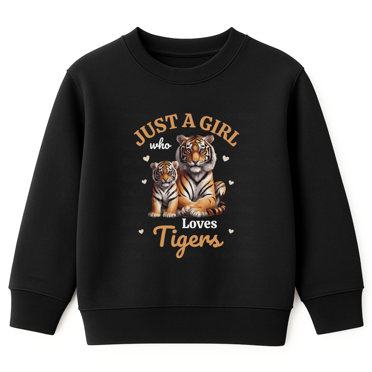 Girls black sweatshirt featuring a “Just a Girl Who Loves Tigers” design with a mum and baby tiger illustration surrounded by hearts.