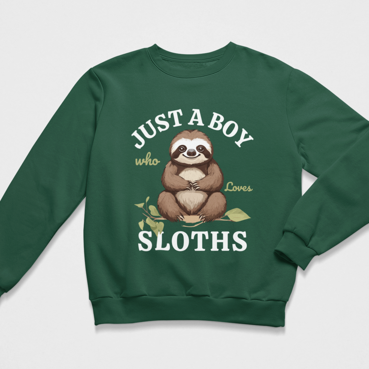 Dark green boys’ sweatshirt featuring a smiling sloth sitting on a leafy branch with “Just a Boy Who Loves Sloths” lettering.