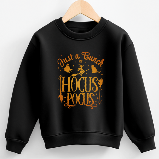Just a Bunch of Hocus Pocus Kids Sweatshirt | 7 - 13 years