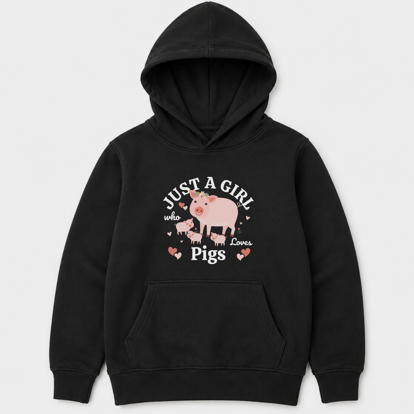 Girls Pig Hoodie – Just A Girl Who Loves Pigs