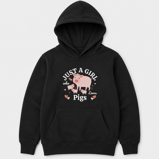 Girls Pig Hoodie – Just A Girl Who Loves Pigs Pullover (3-13 yrs)
