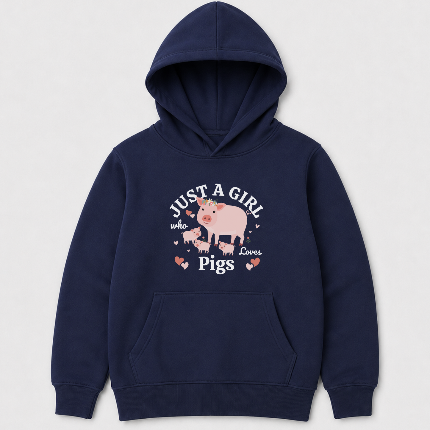 Girls Pig Hoodie – Just A Girl Who Loves Pigs
