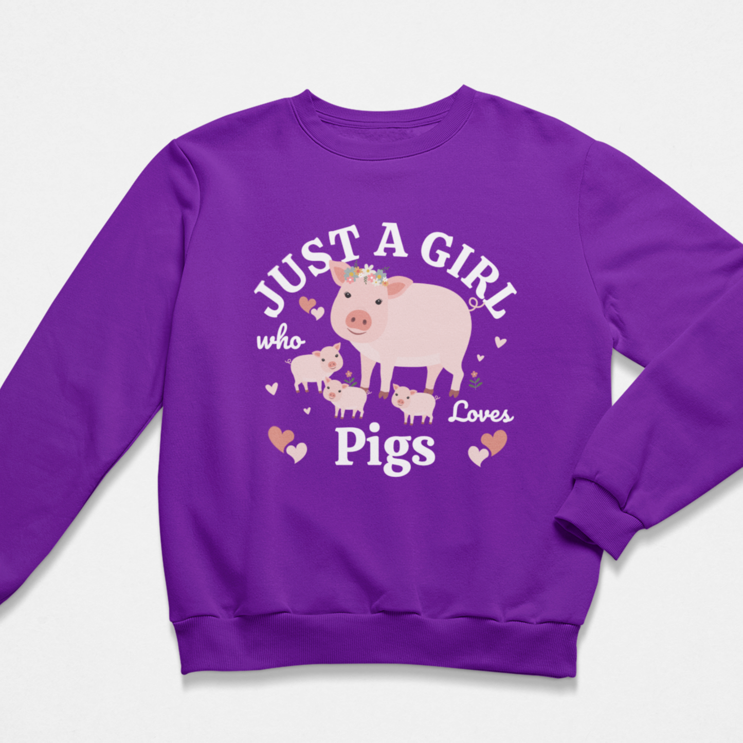 Girls Pig Sweatshirt – Just A Girl Who Loves Pigs (3-13 yrs)