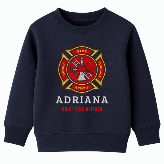 Kids personalised navy sweatshirt with red fire department badge and name "Adriana" printed above the title "Chief Fire Officer"