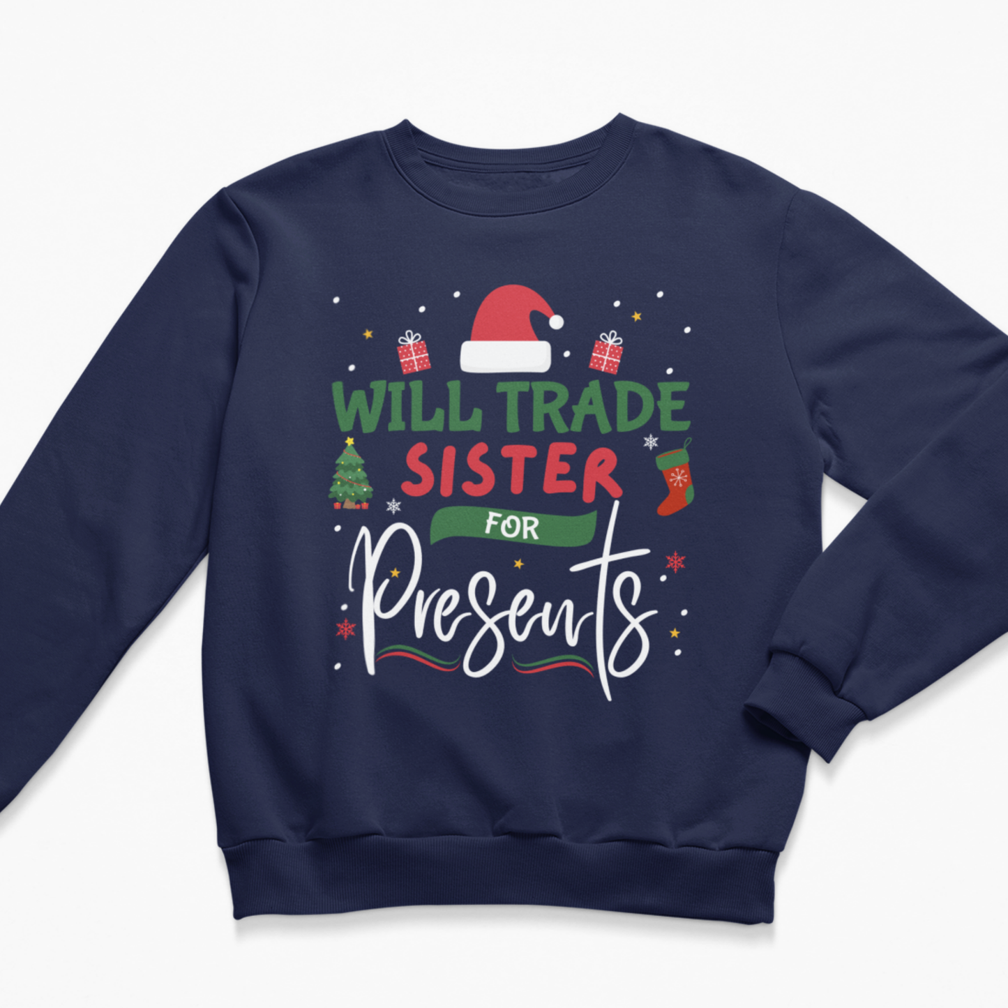 A kids navy blue crewneck sweatshirt featuring a festive Christmas graphic with the text 'WILL TRADE SISTER FOR Presents' in green, red, and white lettering, decorated with a Santa hat, gifts, and a stocking.