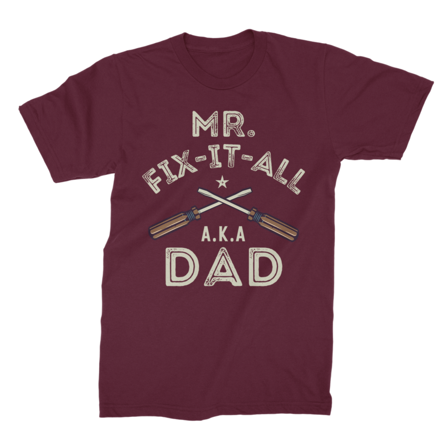 Mr. Fix-It-All A.K.A Dad T-Shirt - Funny Dad Gift (S-4XL)