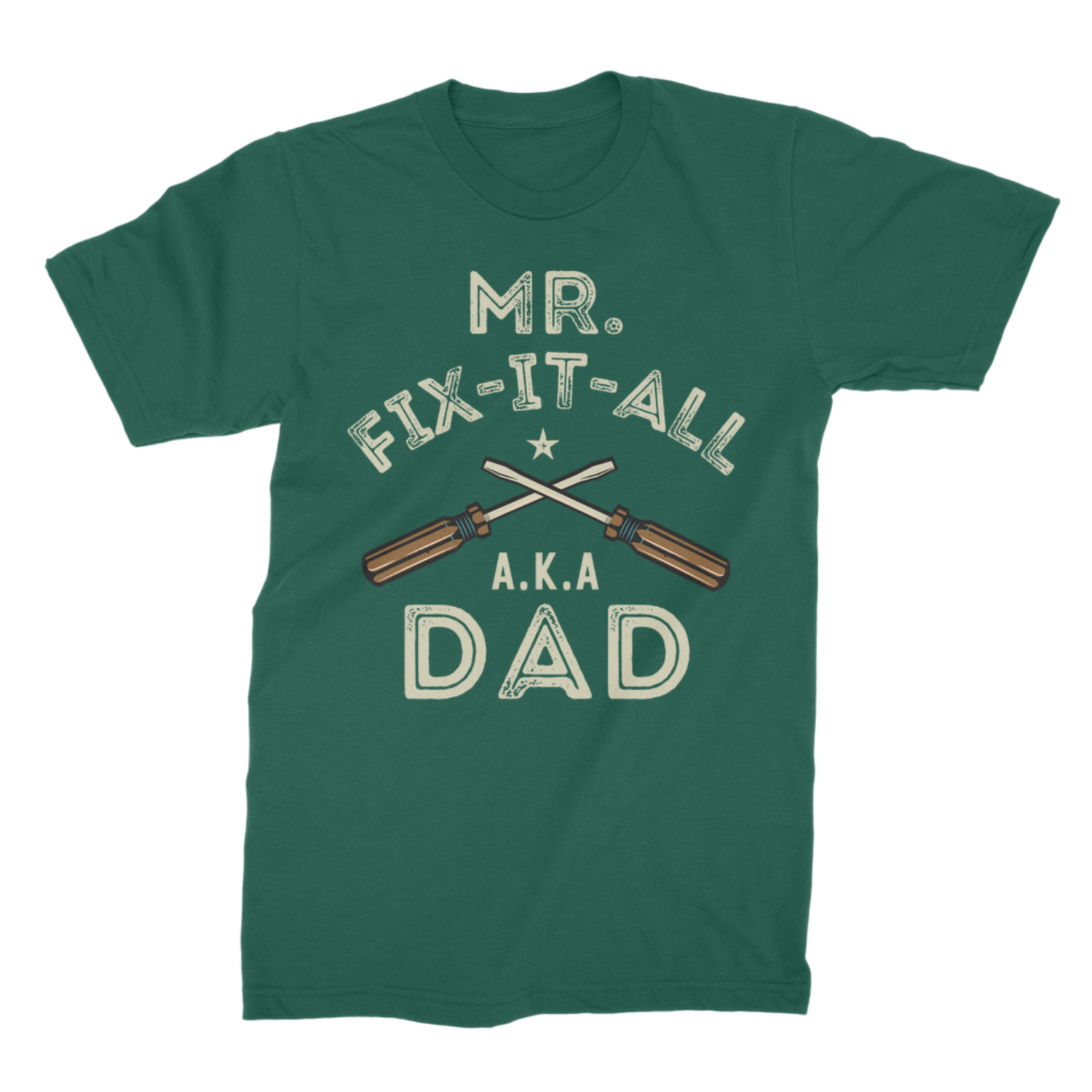 Green “Mr. Fix-It A.K.A Dad” graphic t-shirt with crossed screwdrivers and retro lettering.