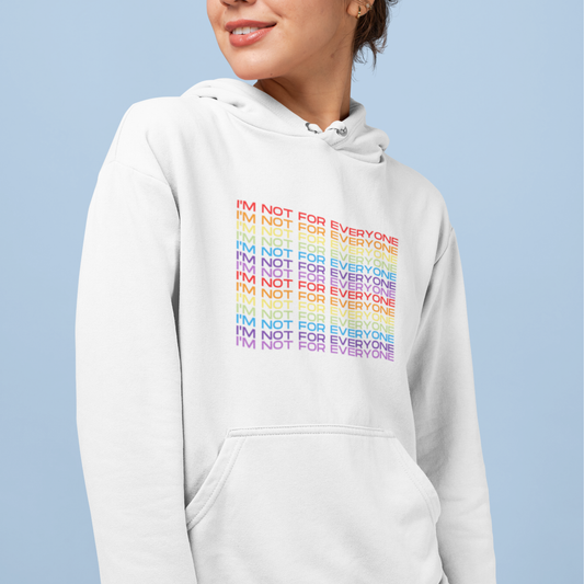 Woman modelling a white pullover hoodie with rainbow-coloured repeated statement "I'm not for everyone" on a blue background