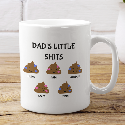 Personalised Dads/Daddy's Little Shits 11oz Mug