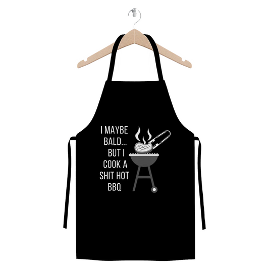 I maybe Bald... but I cook a Shit Hot BBQ quality Apron