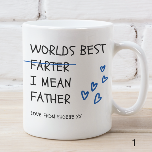 Personalised Fathers Day 'World's Best Farter... I mean Father 11oz Mug